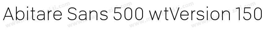 Abitare Sans 500 wtVersion 1500字体转换